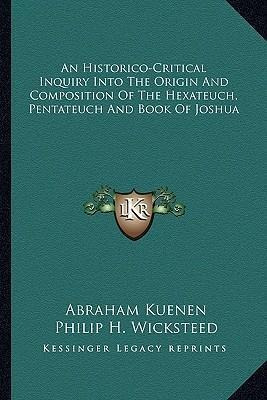 An Historico-critical Inquiry Into The Origin And Composi...