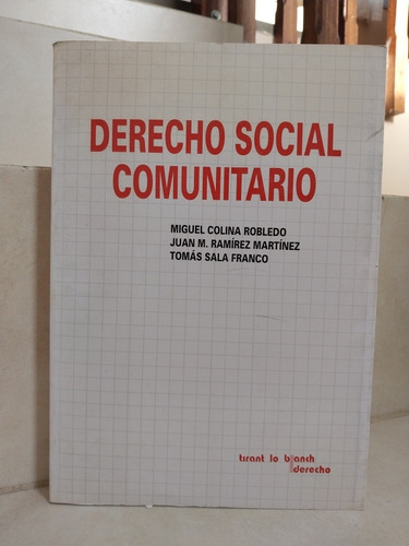 Derecho Social Comunitario. Colina Robledo - Sala Franco