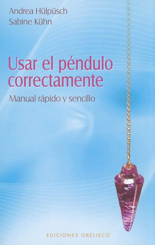 Libro: Usar El Péndulo Correctamente (feng-shui)