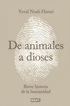 Comprar De Animales A Dioses Breve Historia De La Humanidad Y Harari