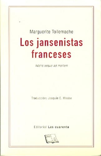Jansenistas Franceses, Los - Marguerite Tollemache