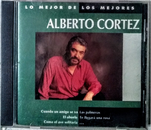 Alberto Cortéz Cd Lo Mejor De Los Mejores 1993 Emi