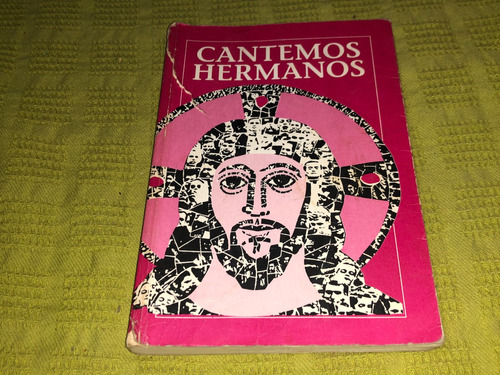 Cantemos Hermanos - Dehonianas