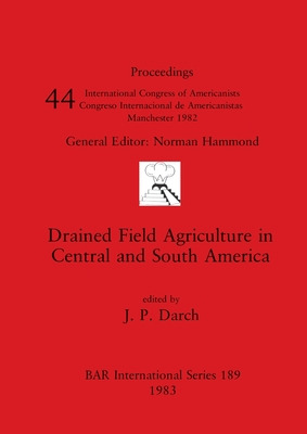 Libro Drained Field Agriculture In Central And South Amer...