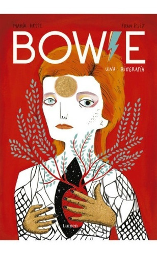 ** Bowie ** Una Biografia Maria Hesse Ilustraciones