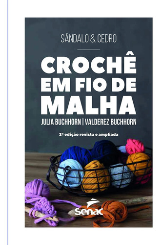 Livro Croche Em Fio De Malha - 2 Edição - Revista E Ampliada