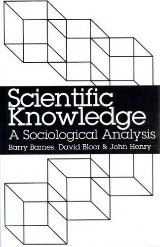 Scientific Knowledge, De Barry Barnes. Editorial University Chicago Press, Tapa Blanda En Inglés