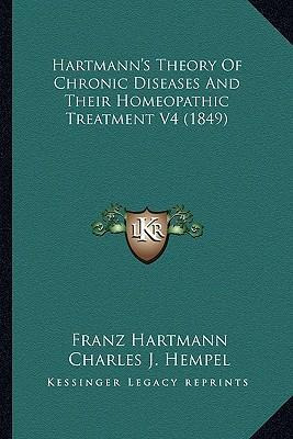 Libro Hartmann's Theory Of Chronic Diseases And Their Hom...