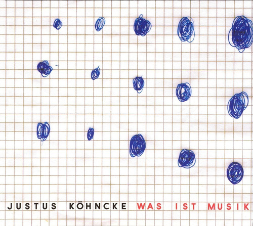 Justus Kohncke - Was Ist Musik - Cd Importado. Nuevo 