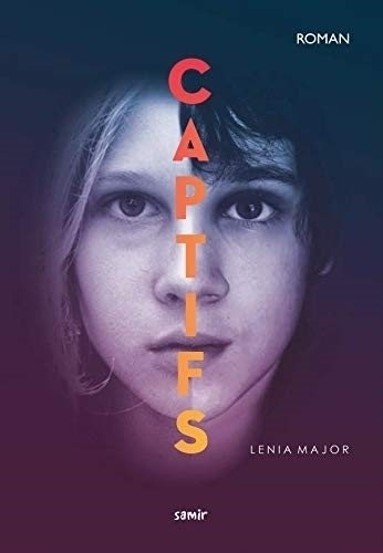 Captifs - Romans, de Major, Lenia. Editorial Samir, tapa blanda en francés, 2019
