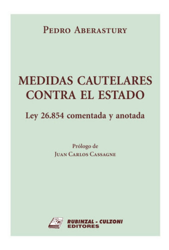 Medidas Cautelares Contra El Estado / Pedro Aberastury