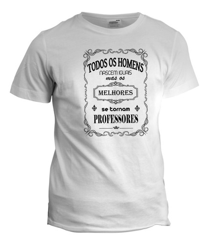 Camiseta Professores - Giftme - Presente Dia Dos Professores