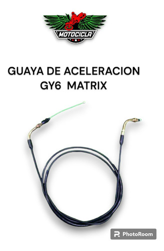 Guaya De Aceleracion Para Moto Gy6 Matrix