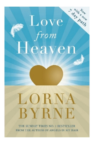 Love From Heaven - Now Includes A 7 Day Path To Bring . Eb01