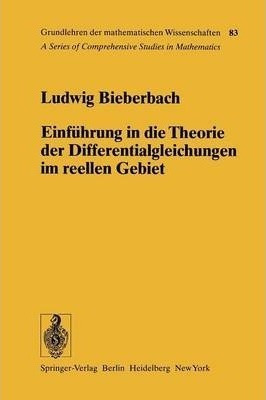 Einfuhrung In Die Theorie Der Differentialgleichungen Im ...