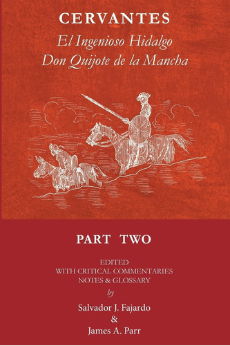 Libro: Don Quijote Part Ii: El Ingenioso Hidalgo Don Quijote