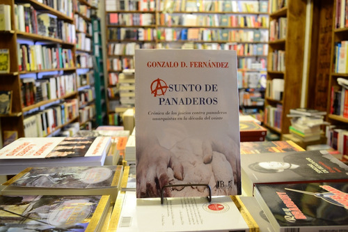 Asuntos De Panaderos. Gonzalo D Fernández.