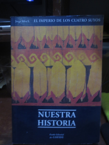 Libro El Imperio De Los Cuatro Suyos De Jorge Silva Sifuente