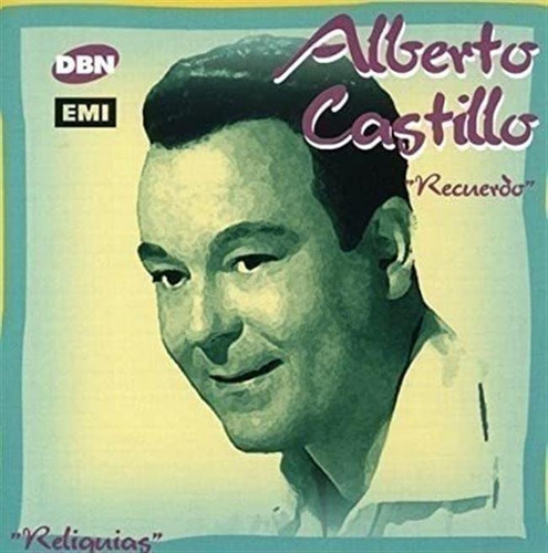 Castillo Alberto - Recuerdo Cd