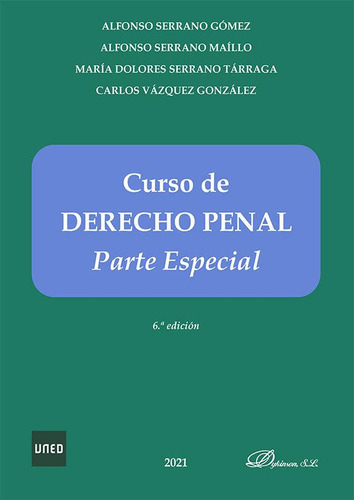 Libro: Curso De Derecho Penal. Parte Especial. Serrano Gomez