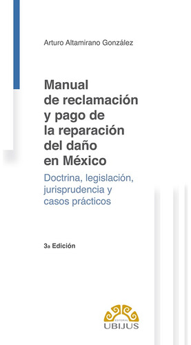 Manual De Reclamacion, Pago De Reparacion Del Daño En Mexico