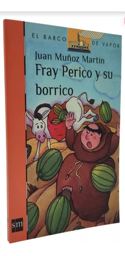 Fray Perico Y Su Borrico - Juan Muñoz Martin
