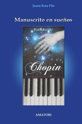 Manuscrito En Sueños - Estudio De Chopin
