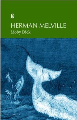 Moby Dick - Grandes Clasicos - Melville Herman, De Melville, Herman. Editorial Losada, Tapa Blanda En Español