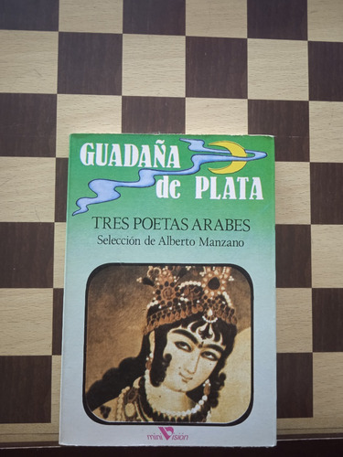 Guadaña De Plata-tres Poetas Arabes