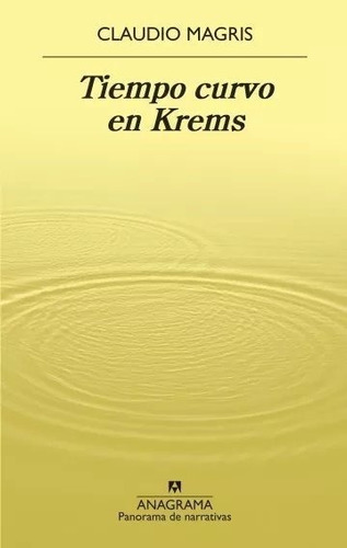 Tiempo Curvo En Krems  - Magris, Claudio