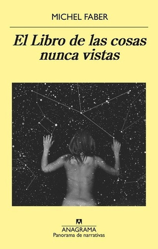 Libro De Las Cosas Nunca Vistas, El - Michel Faber