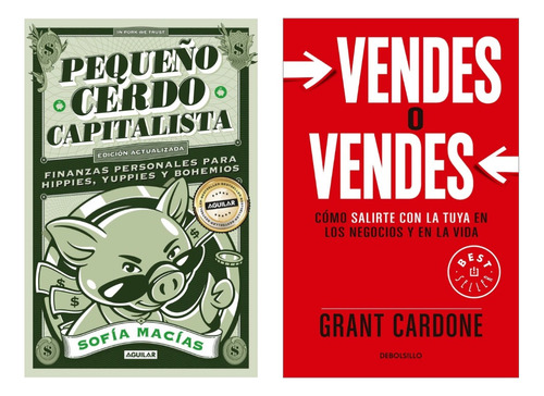 Pequeño Cerdo Capitalista + Vendes O Vendes ( Grant Cardone)