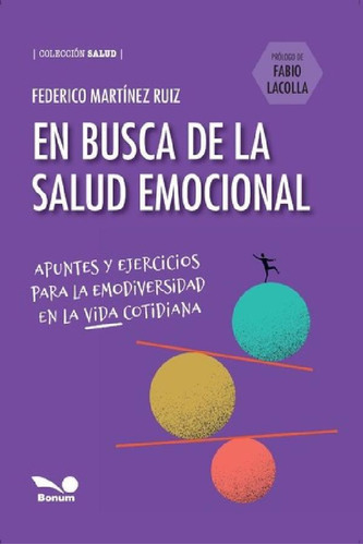 Libro - En Busca De La Salud Emocional - Federico Martínez 