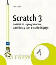 Comprar Scratch 3 - Sarah Lacaze, Sarah
