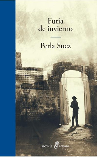 Furia De Invierno - Suez, Perla