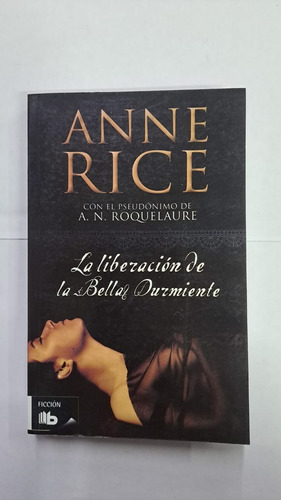La Liberación De La Bella Durmiente-anne Rice-libreriamerlin