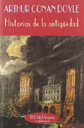 Historias De La Antigüedad, Arthur Conan Doyle, Valdemar