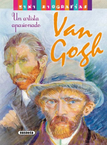 Libro Van Gogh Artista Apasionado. Mini Biografias / Pd. Lku