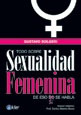 Sexualidad Femenina  - Gustavo Bossert