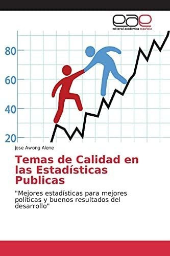 Libro: Temas De Calidad En Las Estadísticas Publicas:  Mejor