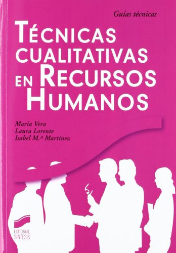 Libro Técnicas Cualitativas En Recursos Humanos De María  Ve