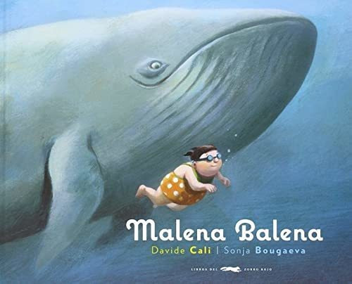 Malena Balena (álbumes Ilustrados)