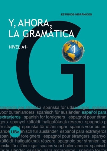 Libro Y, Ahora, La Gramã¡tica 1 - Nivel A1+ - Miã±ano Lã³...