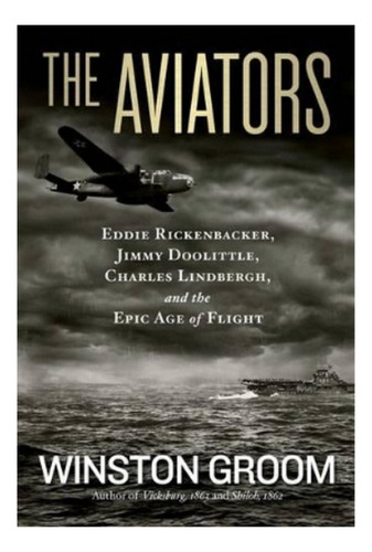 The Aviators - Eddie Rickenbacker, Jimmy Doolittle, Ch. Eb01