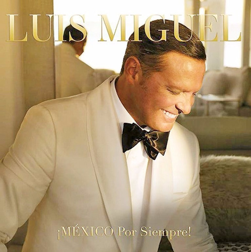 Cd Luis Miguel / Mexico Por Siempre (2017)