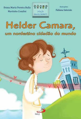 Livro Helder Câmara, Um Nordestino Cidadão Do Mundo