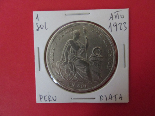 Antigua Moneda  Republica Del Peru 1 Sol De Plata Año 1923 