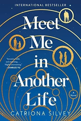 Meet Me In Another Life A Novel - Silvey, Catriona, De Silvey, Catriona. Editorial William Morrow Paperbacks En Inglés