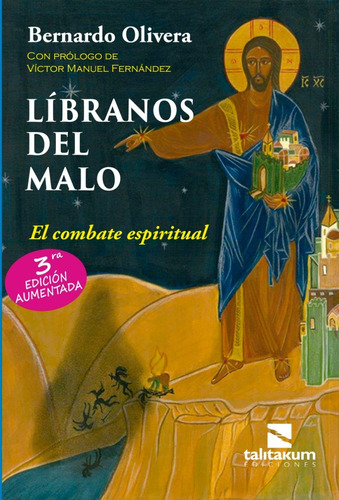 Líbranos Del Malo - El Combate Espiritual