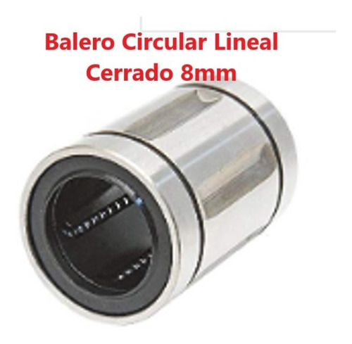Balero Circular Lineal Cerrado 8mm